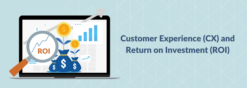 ROI in Customer Experience