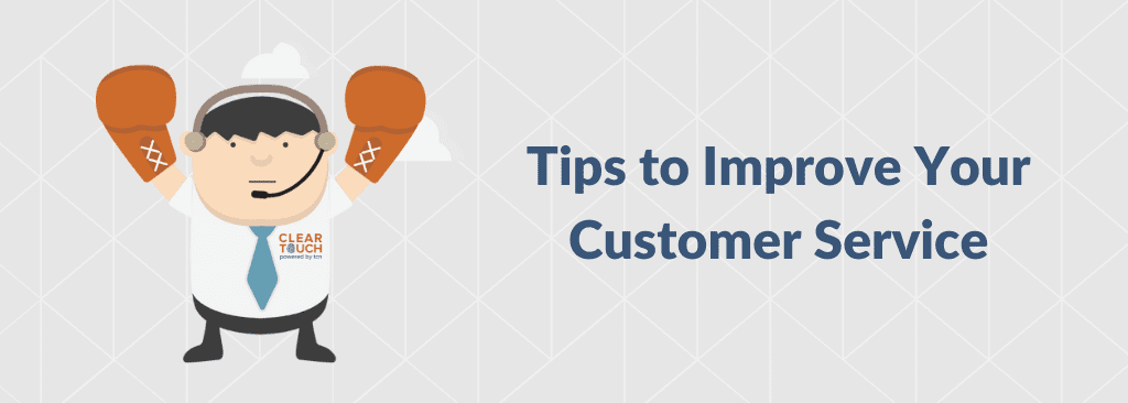Tips to Improve Your Customer Service