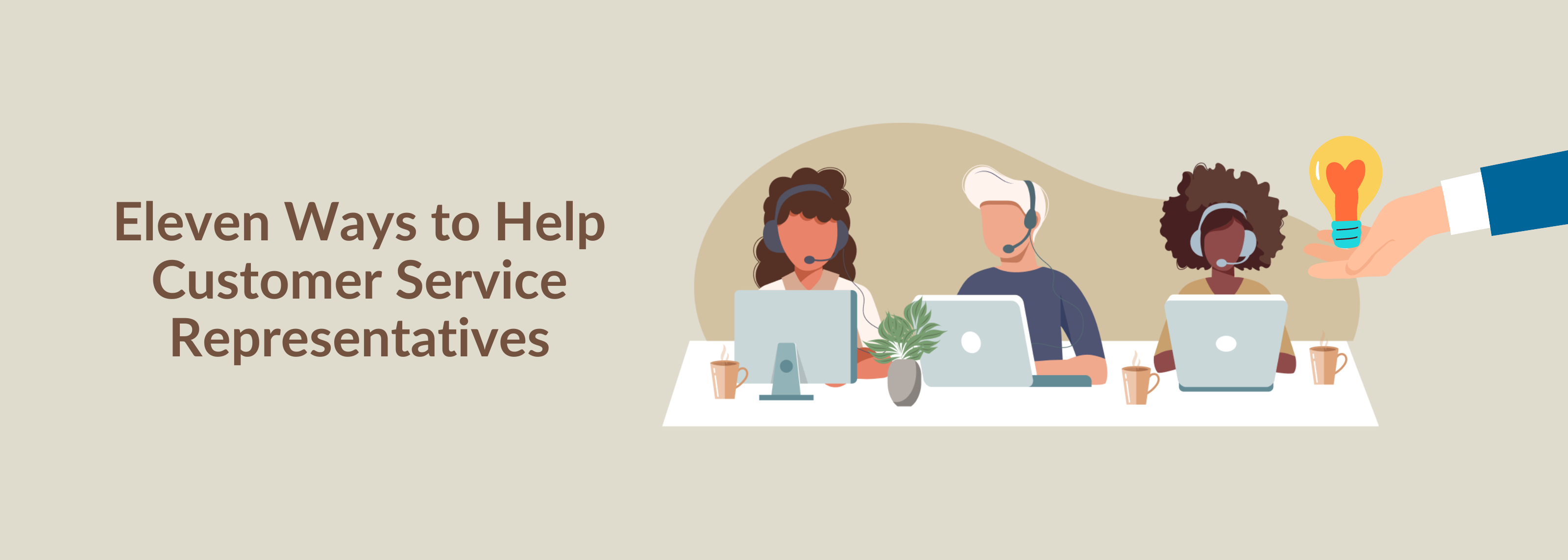 Ways to Help Customer Service Representatives