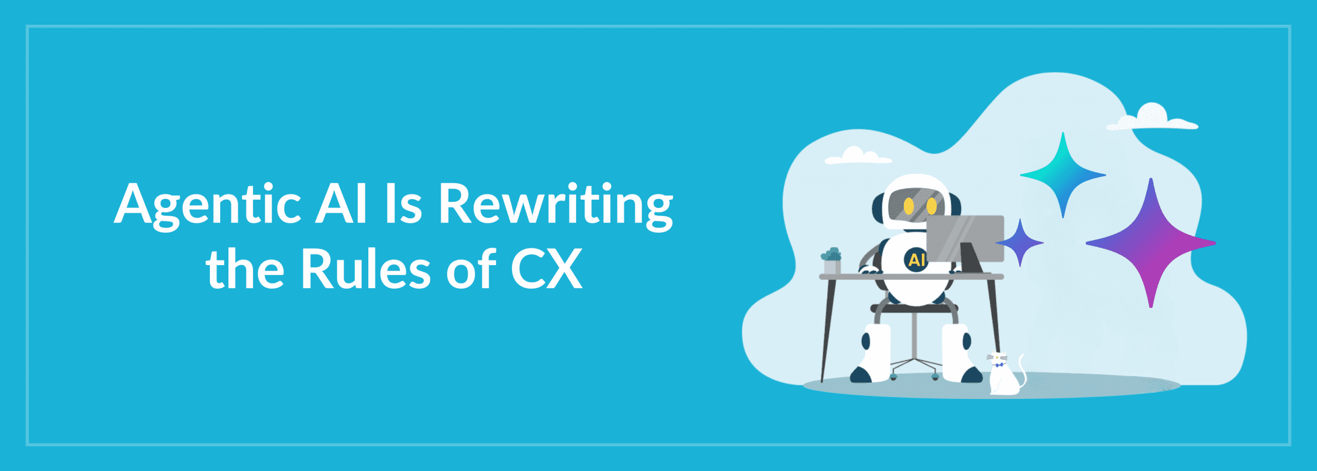 Agentic AI in Customer Experience
