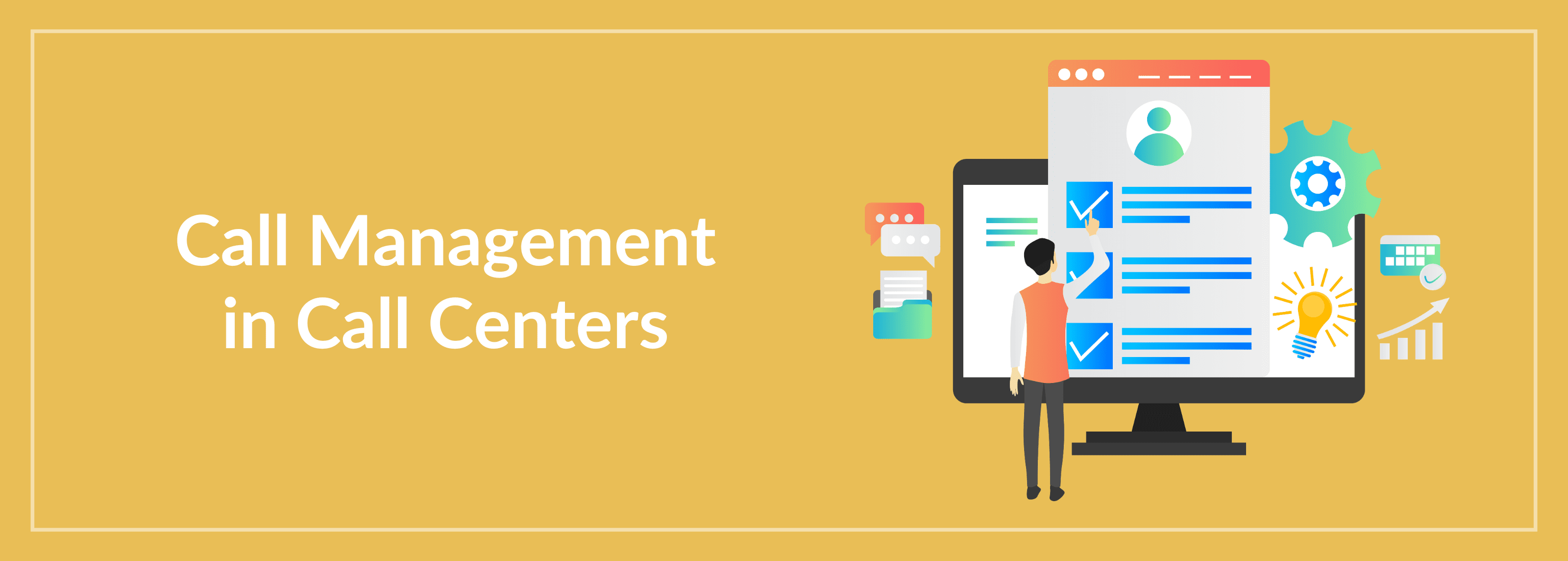 Call Management in Call Centers