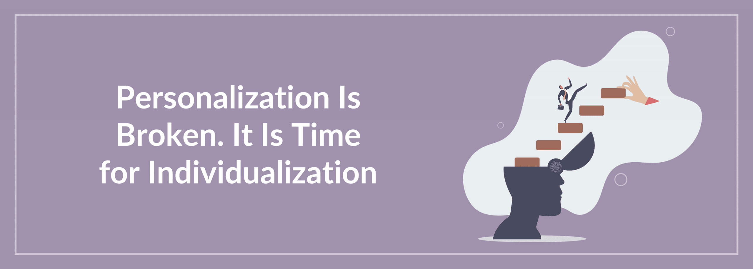 Broken Personalization