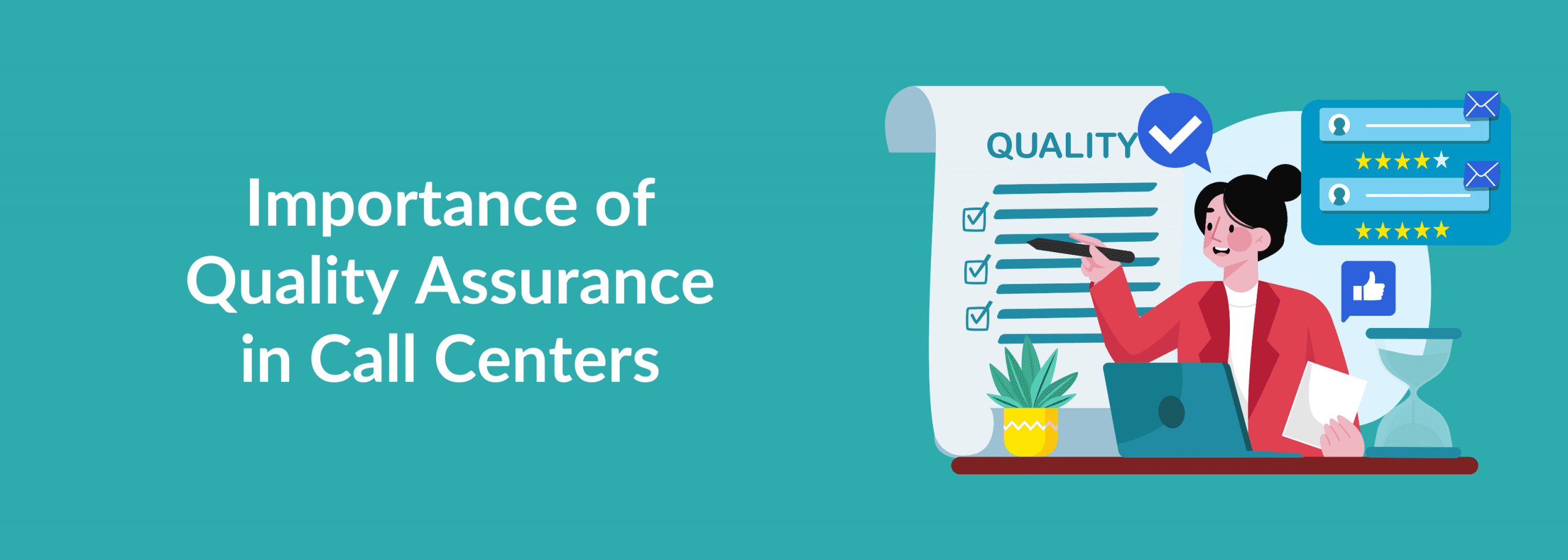 Quality Assurance in Call Centers