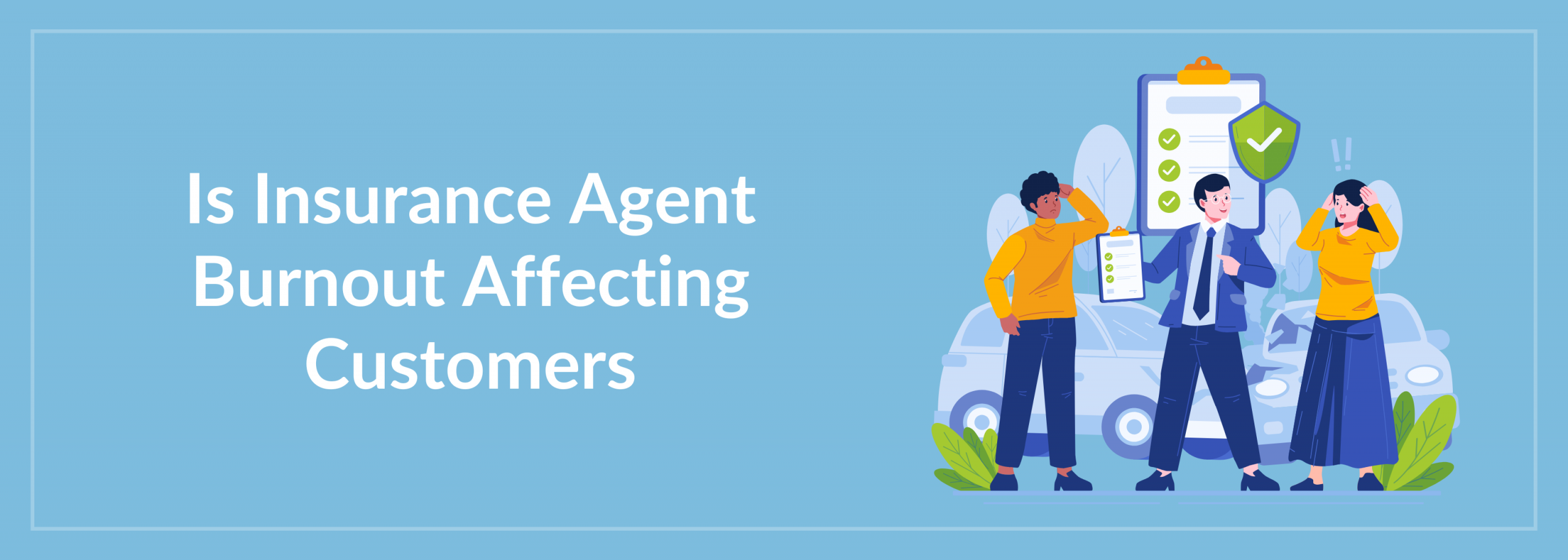 Insurance Agents Burn Out