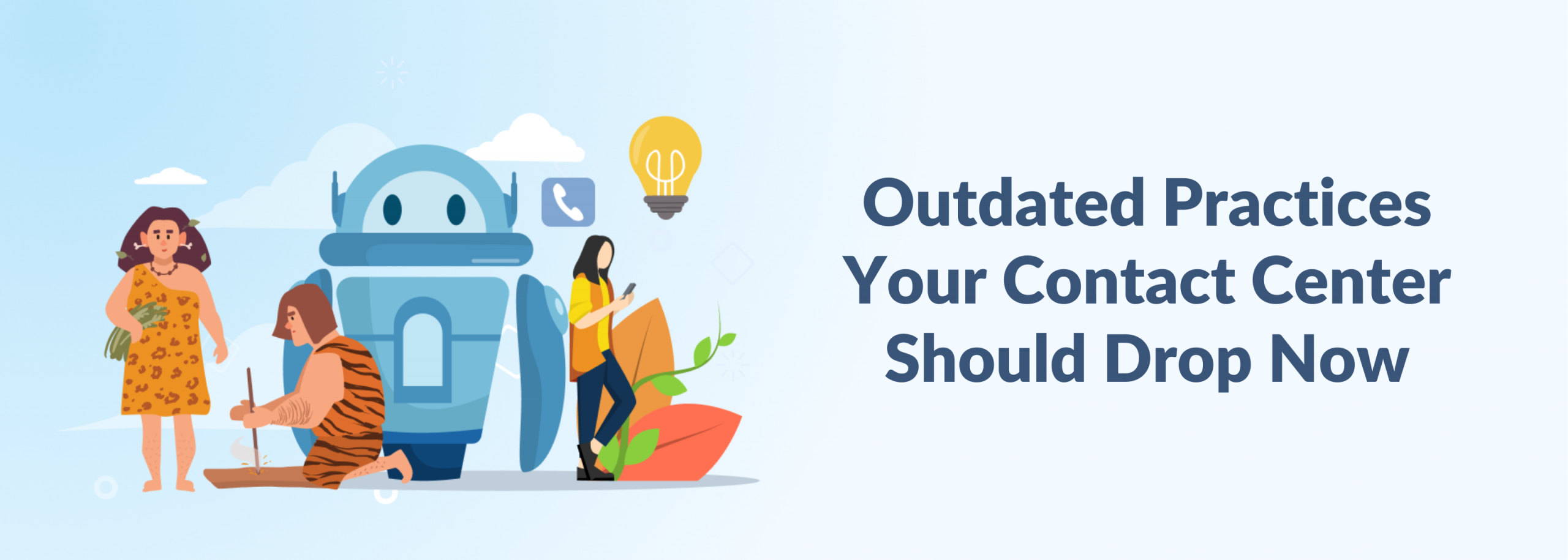 Outdated Contact Center