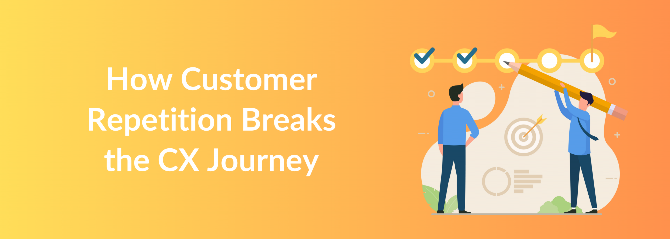 Customer Journeys Break