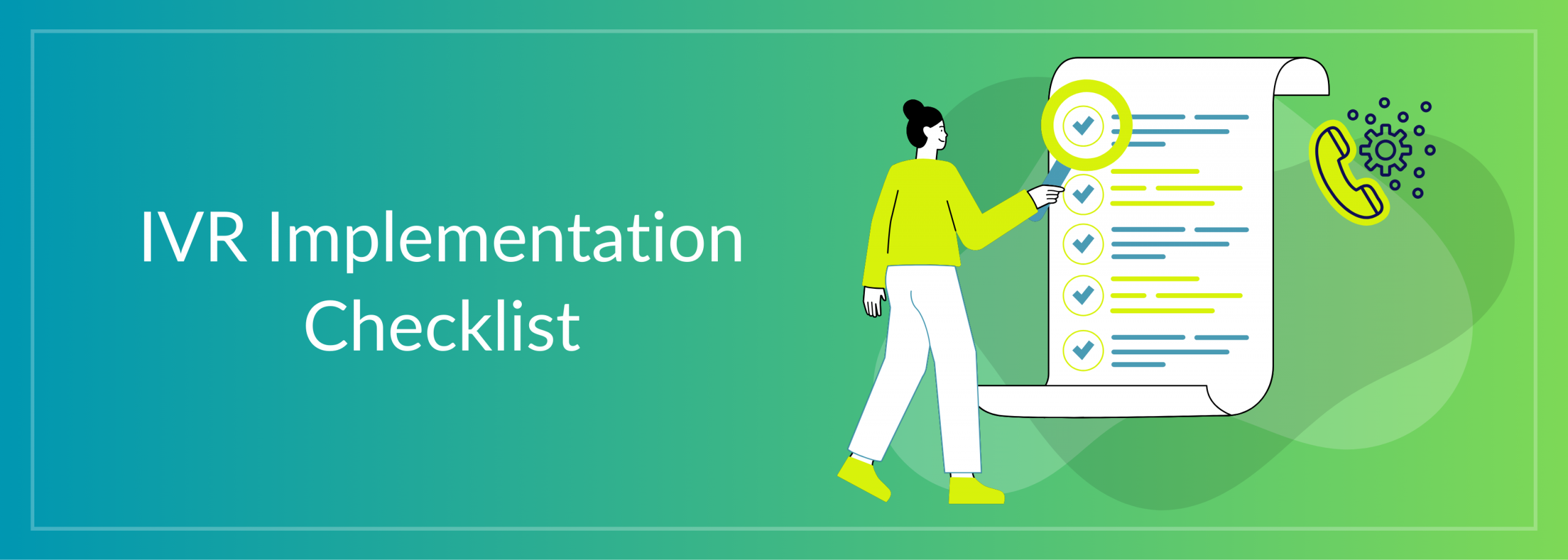 IVR Implementation Checklist