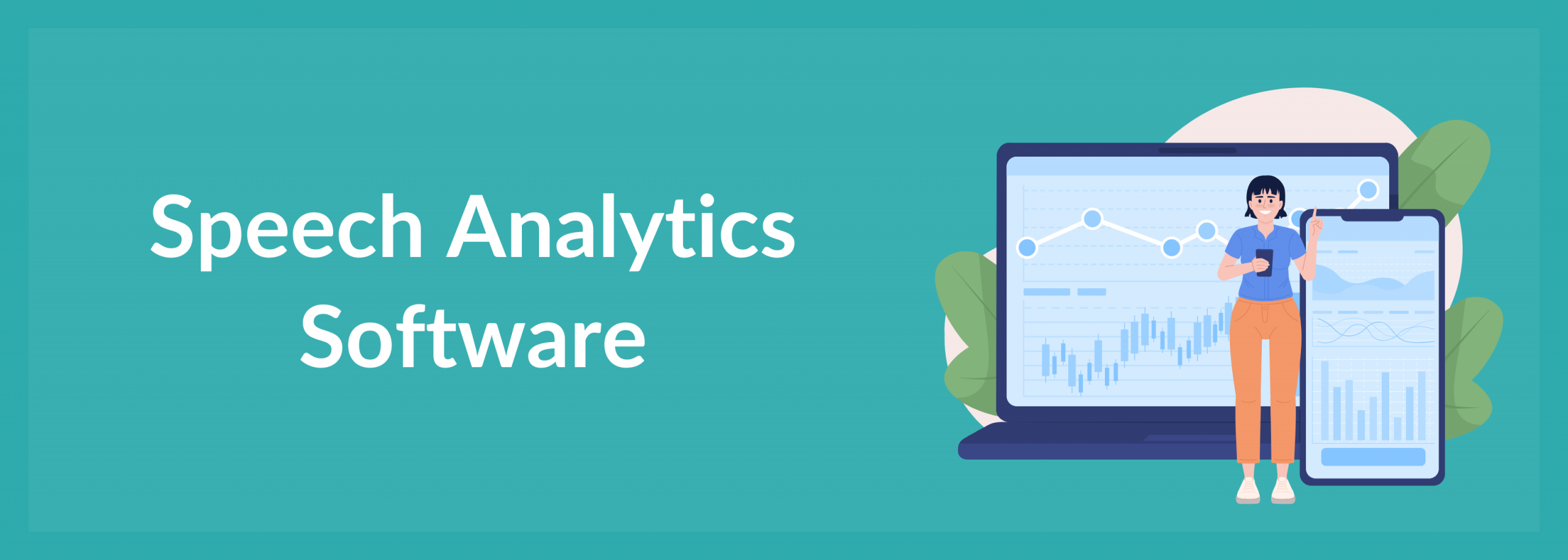 Speech Analytics Software for Call Monitoring