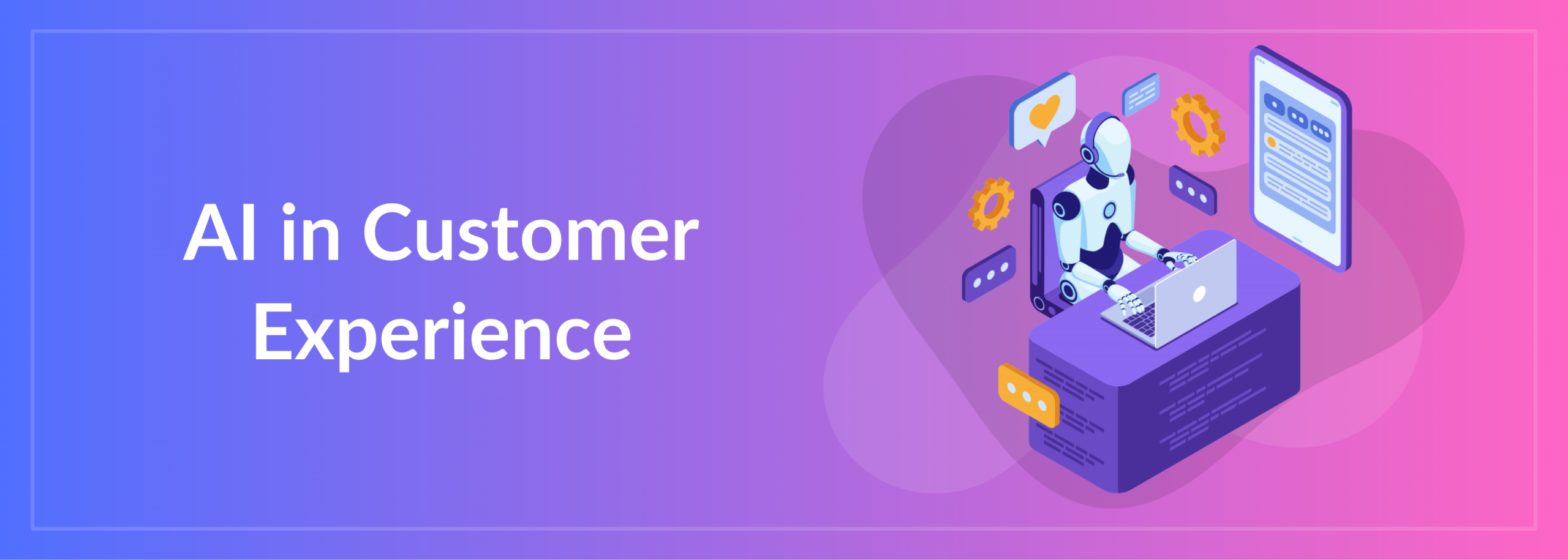 AI in Customer Experience Automation