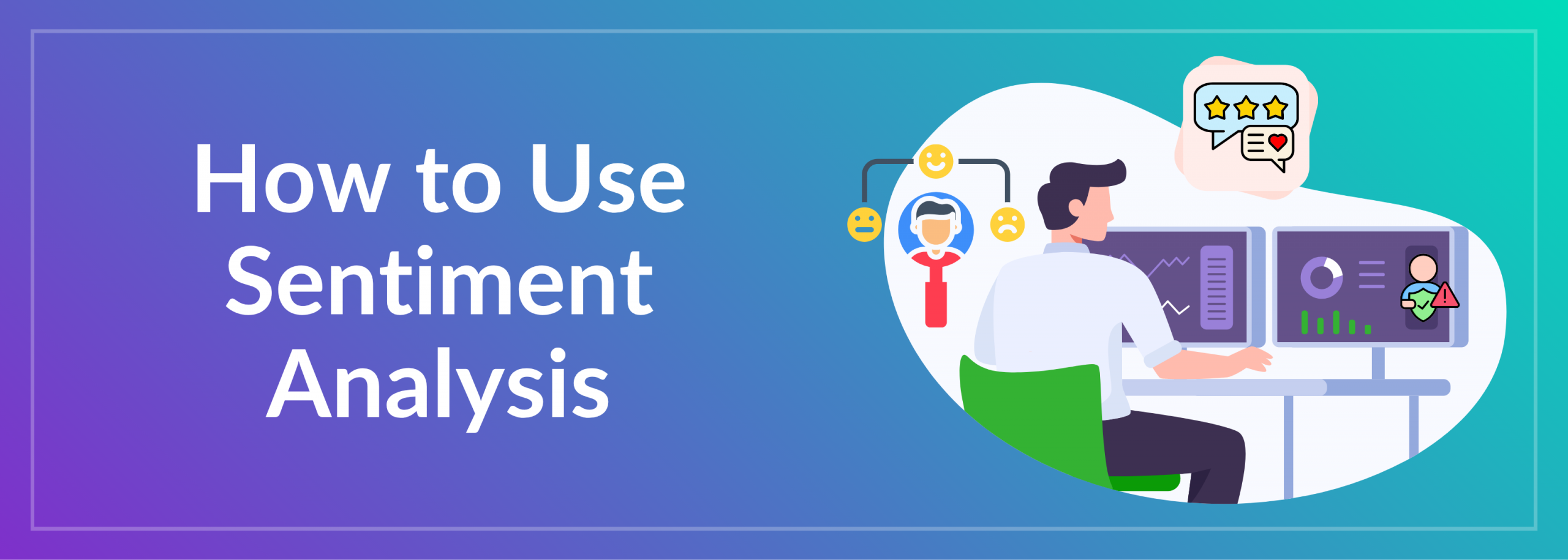 How to Use Sentiment Analysis