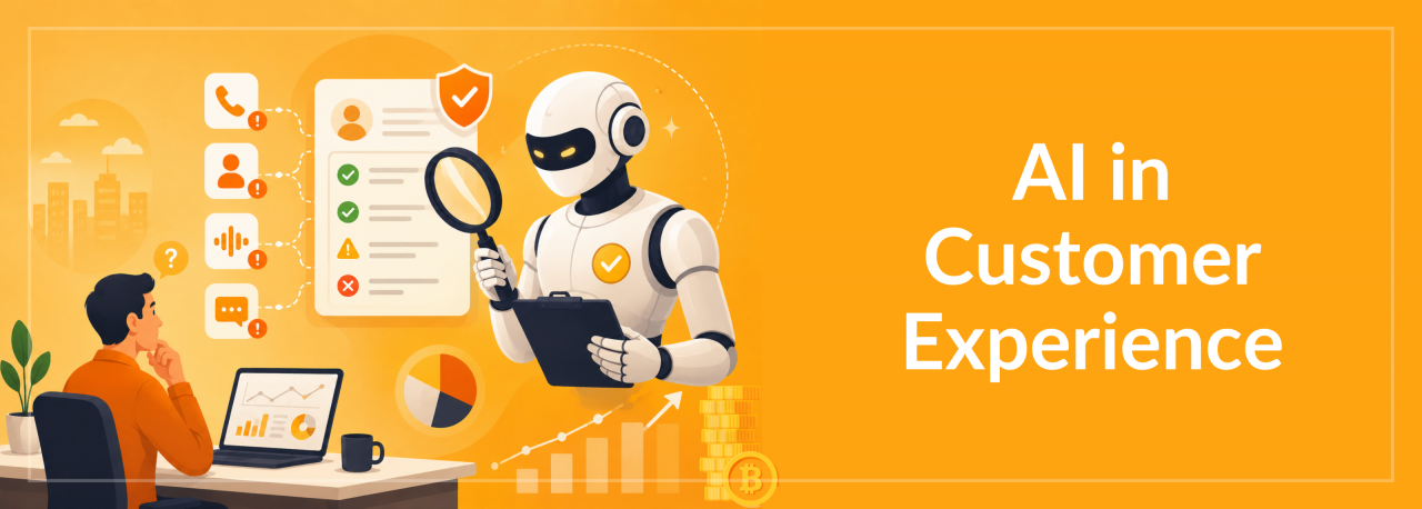 AI in Customer Experience: Why Your Bot is Now Your Auditor