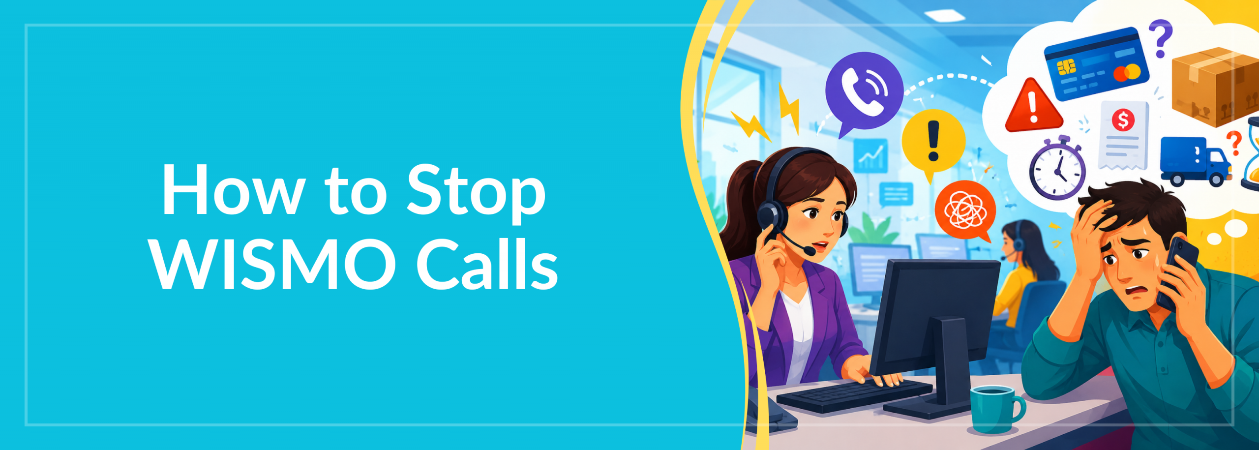 How to Stop WISMO Calls