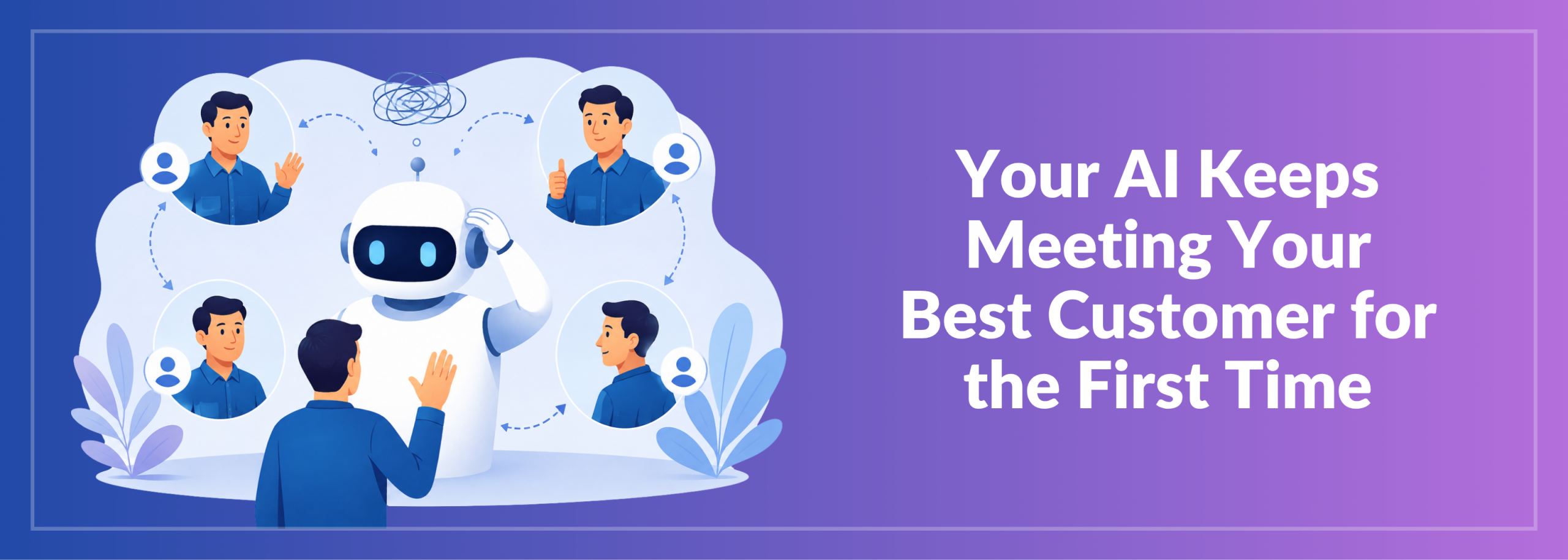 AI Without Customer Memory
