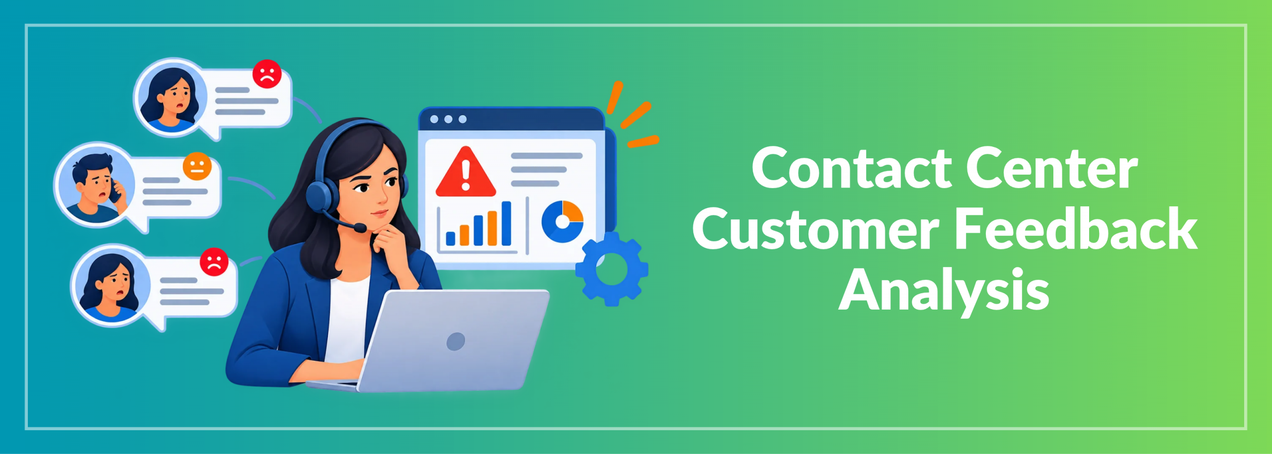 Contact Center Customer Feedback Analysis